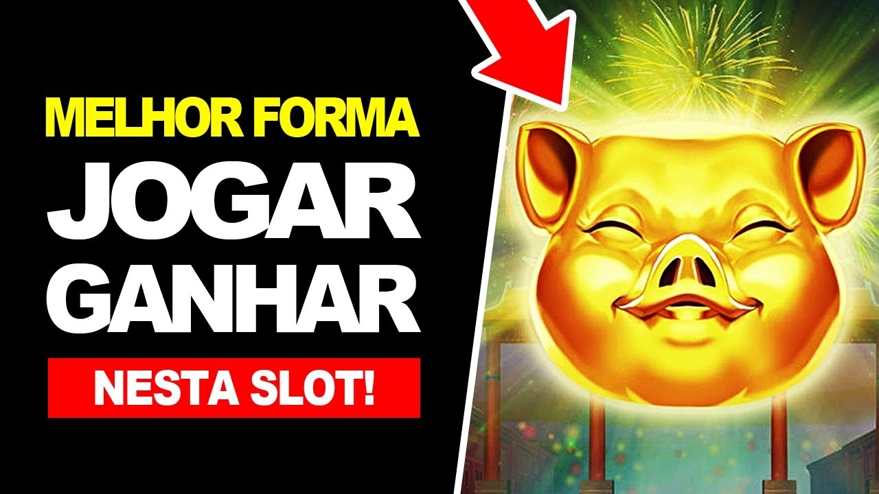 Fortune Pig, dicas de apostas, slot, cassino online, estratégias de apostas.